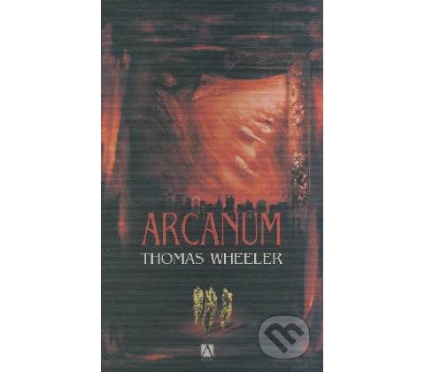 Arcanum - Thomas Wheeler