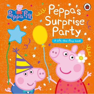 Peppa Pig: Peppa's Surprise Party Peppa Pig Penguin Random House Children's UK