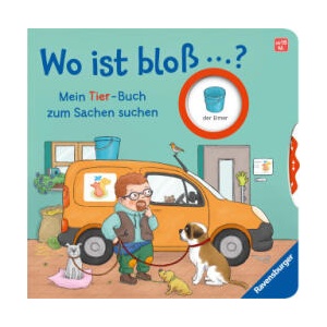 Wo ist bloß . . . ? Mein Tier-Buch zum Sachen suchen. Mit lustigen Drehscheiben | Jutta Wetzel (ISBN: 9783473420506)