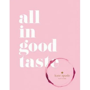 kate spade new york: all in good taste (2015)