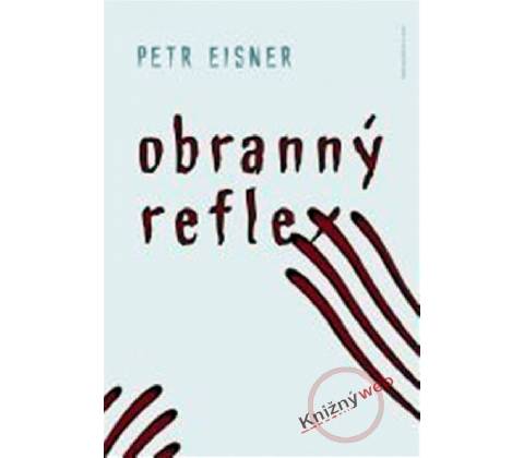 Obranný reflex - Petr Eisner