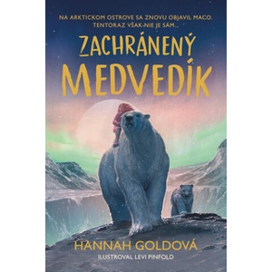 Zachránený medvedík | Hannah Goldová (2024)