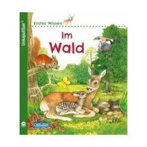 Unkaputtbar: Erstes Wissen: Im Wald | Christine Henkel (ISBN: 9783551036087)