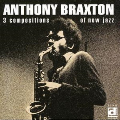Braxton Anthony - 3 Compositions Of New Jazz CD