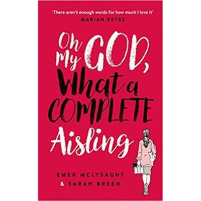 Oh My God, What a Complete Aisling