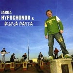 Multisonic Hypochondr Jarda: Divná parta - CD (035972)