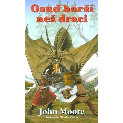 Osud horší než draci - John Moore