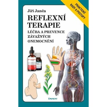 Reflexní terapie - Léčba a prevence závažných onemocnění EMINENT - Ing. Jiří Kuchař