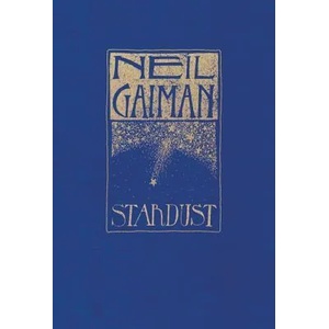 Stardust: The Gift Edition | Neil Gaiman (2012)