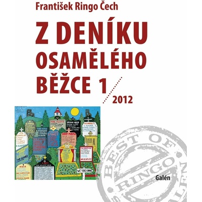 Z deníku osamělého běžce 1/2012 - Čech František Ringo