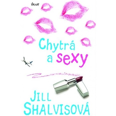 Sky High Air: Chytrá a sexy - Jill Shalvisová