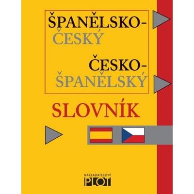 ŠPANĚLSKO-ČESKÝ, ČESKO-ŠPANĚLSKÝ SLOVNÍK – Mgr. Roman Casado