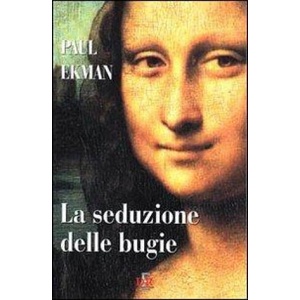 La seduzione delle bugie | Paul Ekman (ISBN: 9788883232718)