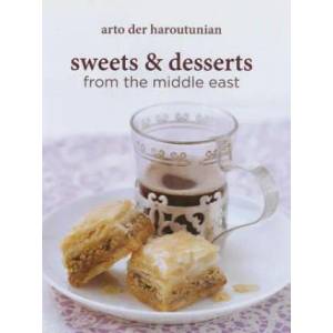 Sweets and Desserts from the Middle East | Arto Der Haroutunian (2013)