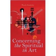 Concerning the Spiritual in Art Kandinsky WassilyPaperback