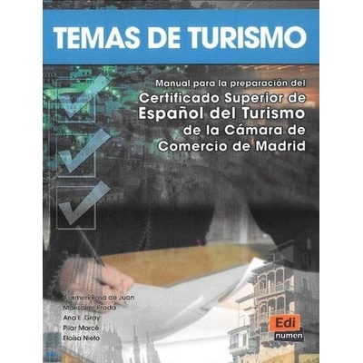 Temas de Turismo - A. E. Gray, C. R. De Juan, M. De Prada