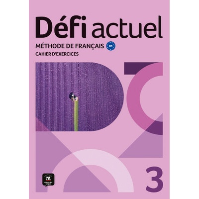 Défi actuel 3 B1 – Cahier d'exercices + MP3 téléchargeables