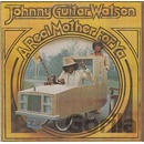WATSON, JOHNNY -GUITAR A REAL MOTHER FOR YA LP