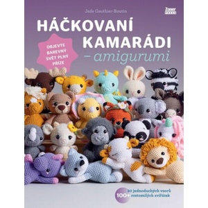 Háčkovaní kamarádi - amigurumi | Jade Gauthier-Boutin (2025)