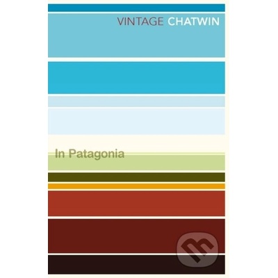 In Patagonia - B. Chatwin