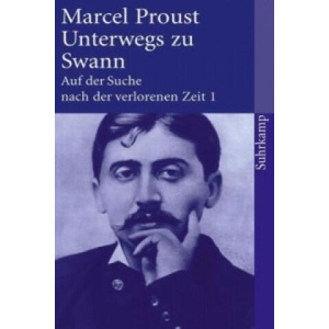 Auf der Suche nach der verlorenen Zeit. Frankfurter Ausgabe. Bd. 1 | Marcel Proust, Luzius Keller, Eva Rechel-Mertens (ISBN: 9783518456415)