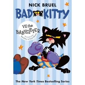 Bad Kitty Vs the Babysitter (Paperback Black-And-White Edition) | Nick Bruel (ISBN: 9781250835840)