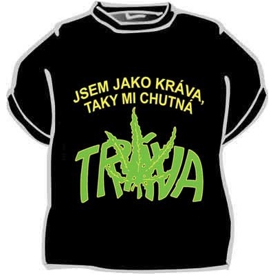 Tričko Jsem jako kráva ...