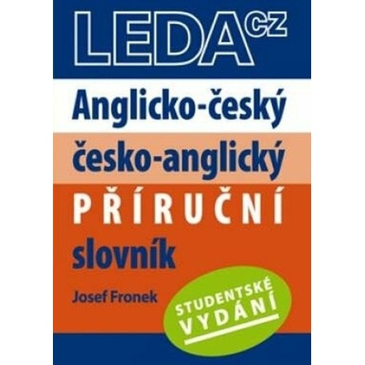 Anglicko-český, česko-anglický příruční slovník - Studentské vydání, 2. vydání - Josef Fronek