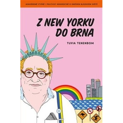Tuvia Tenenbom: Z New Yorku do Brna