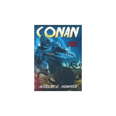 Conan Hodina draka Robert E. Howard