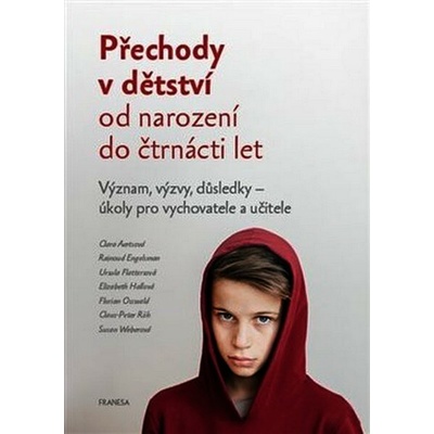 Přechody v dětství od narození do čtrnácti let - kolektiv autorů