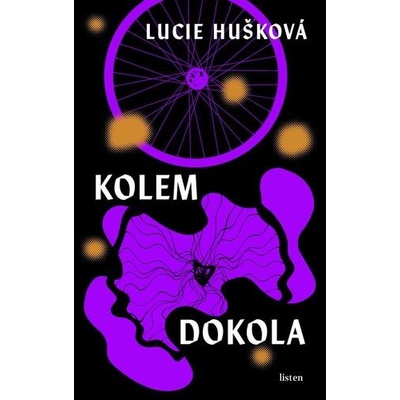 Kolem dokola - Hušková Lucie