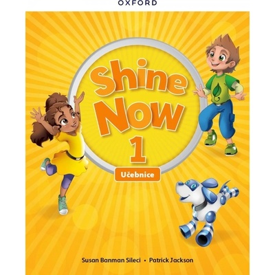 Shine Now 1 Class Book Czech edition Oxford University Press