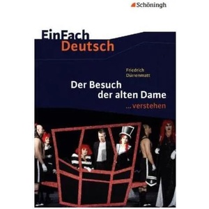 Friedrich Dürrenmatt: Der Besuch der alten Dame | Alexander Schichtl, Friedrich Dürrenmatt (ISBN: 9783140225366)