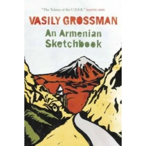 Armenian Sketchbook | Vasily Grossman (2014)