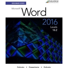 Benchmark Series: Microsoft Word 2016 Rutkosky Nita Paperback