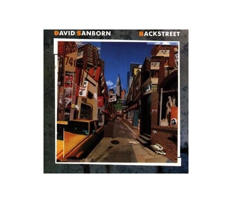 Backstreet - David Sanborn CD