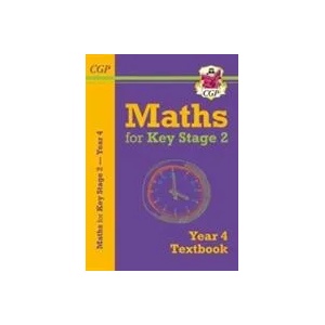 KS2 Maths Textbook - Year 4 | CGP Books (ISBN: 9781782947974)