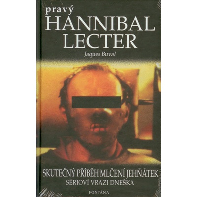 Pravý Hannibal Lecter - Jaques Buval