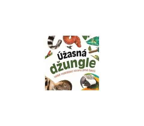 Úžasná džungle