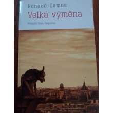 Velká výměna - Camus, Renaud, Brožovaná