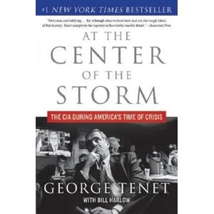 At the Center of the Storm | George Tenet, Bill Harlow (ISBN: 9780061147791)