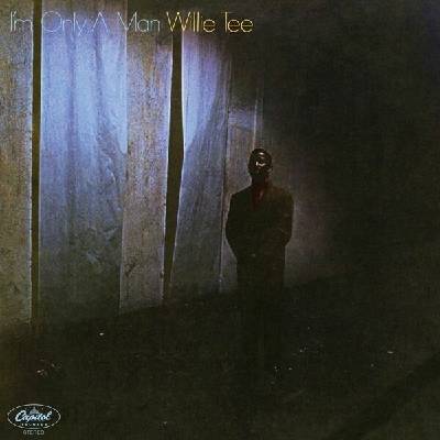 Willie Tee I´m only a man 1 LP