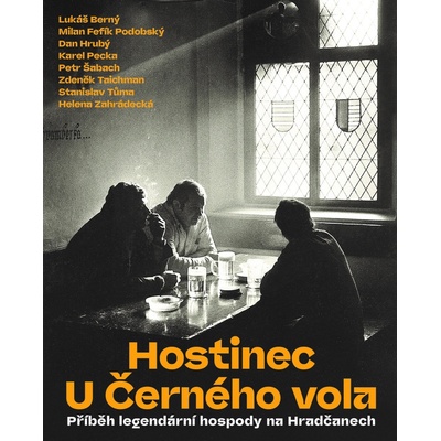 Hostinec U Černého vola: Příběh legendární hospody na Hradčanech