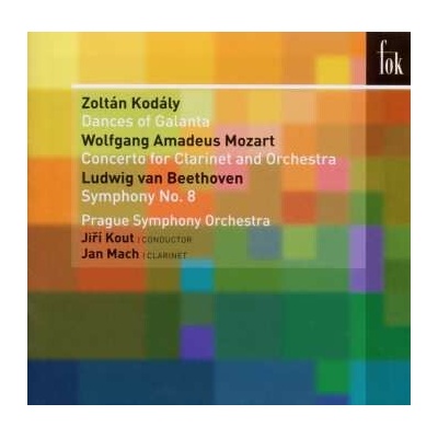 L. van Beethoven W. A. Mozart Z. Kodály - Symphony No. 8 Clarinet Concerto Dances of Galanta CD – Hledejceny.cz