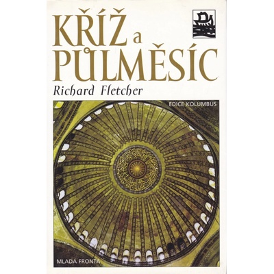Kříž a půlměsíc Richard Fletcher CZ
