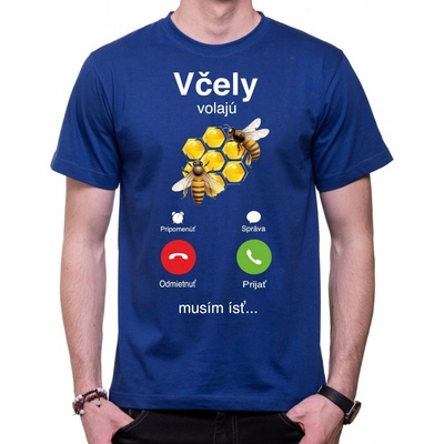 Fajntričko tričko Včely volajú, musím ísť... Phone kráľovská modrá