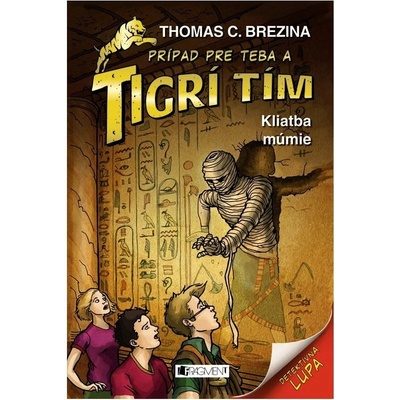Tigrí tím – Kliatba múmie - Thomas C. Brezina