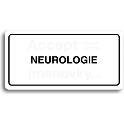 ACCEPT Piktogram NEUROLOGIE - bílá tabulka - černý tisk