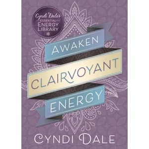 Awaken Clairvoyant Energy (ISBN: 9780738751627)